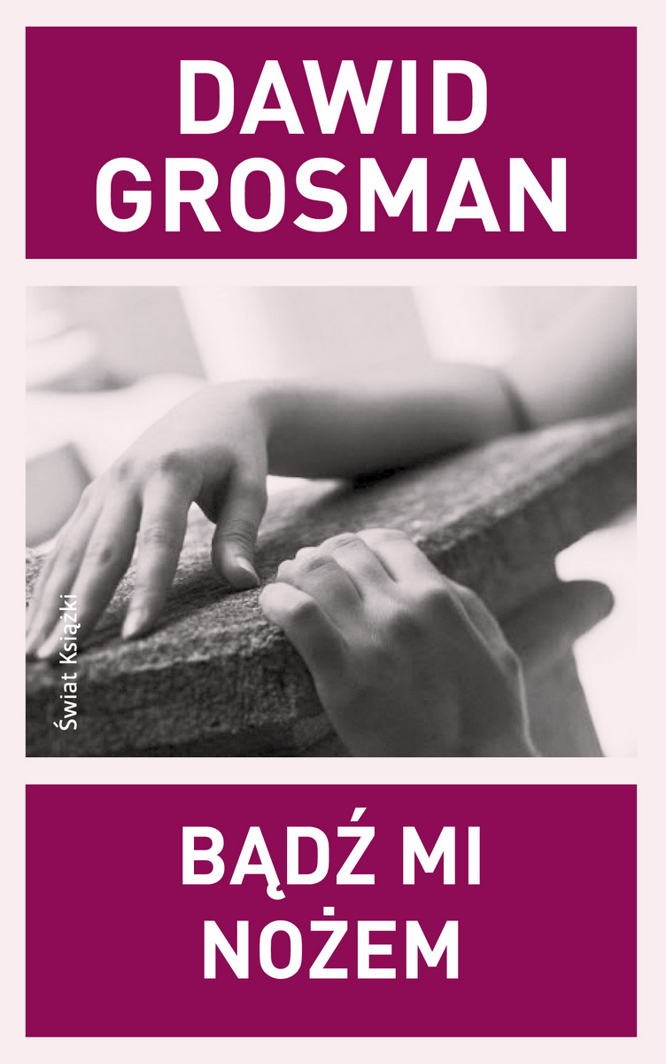 Dawid Grosman – „Bądź mi nożem”, okładka (źródło: materiały prasowe)