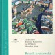 Elżbieta Firlet, Waldemar Komorowski, Jan M. Małecki, Mieczysław Rokosz – „Rynek krakowski odkryty na nowo”, okładka (źródło: materiały prasowe)