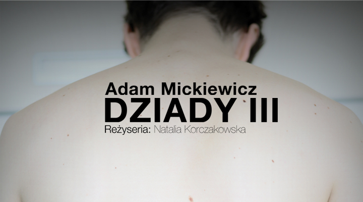 „Dziady III”, plakat (źródło: materiały prasowe organizatora)