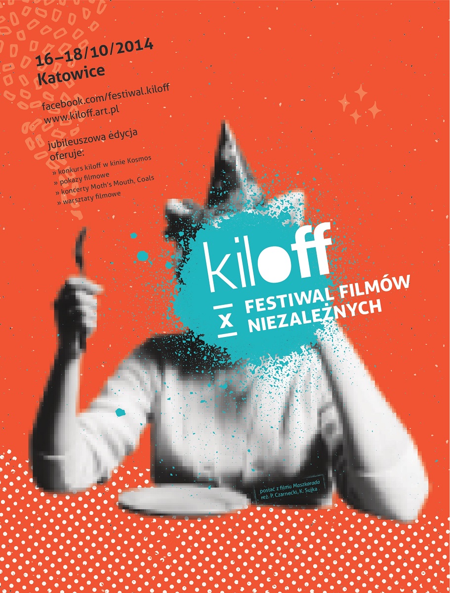 Plakat 10. Festiwalu Filmów Niezależnych kilOFF, (źródło: materiały prasowe organizatora)