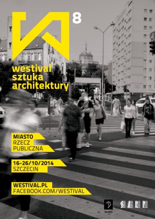 Plakat 8. Westiwalu Architektury, (źródło: materiały prasowe organizatora)