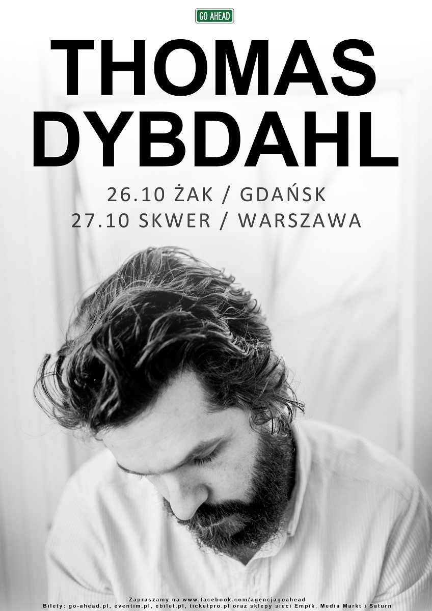 Plakat koncertu Thomasa Dybdahla, (źródło: materiały prasowe organizatora)