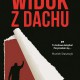 Sławomir Rogowski „Widok z dachu” – okładka (źródło: materiały prasowe)