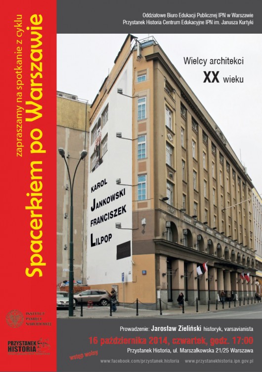 Spacerkiem po Warszawie: Wielcy architekci XX w. (źródło: materiały prasowe organizatora)