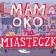 Aleksandra i Daniel Mizielińscy, „Mam oko na miasteczko" (źródło: materiały prasowe)