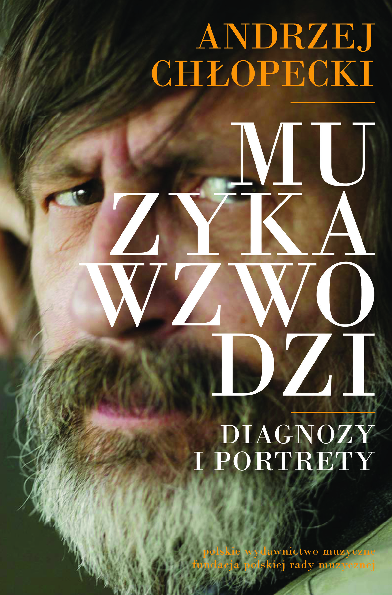 Andrzej Chłopecki, „Muzyka Wzwodzi", okładka (źródło: materiały prasowe wydawnictwa)
