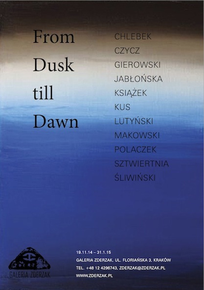 „From dusk till dawn”, Galeria Zderzak w Krakowie, plakat wystawy (źródło: materiały prasowe organizatora)