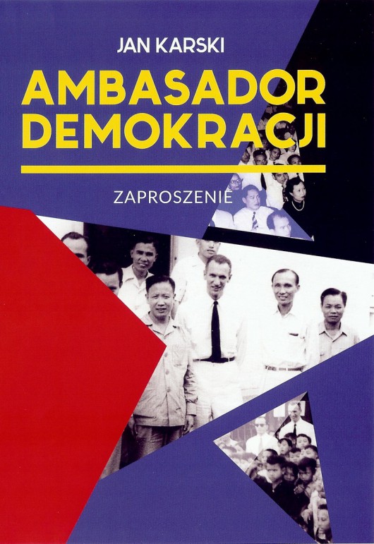 „Jan Karski – ambasador demokracji” – zaproszenie (źródło: materiały prasowe organizatora)