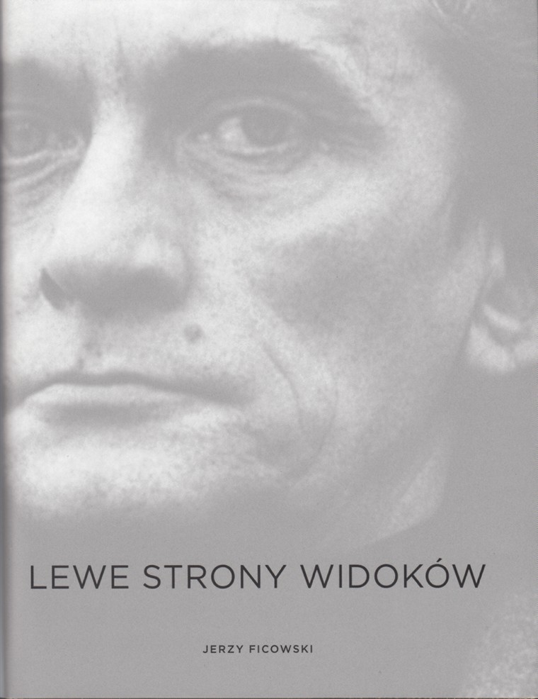 Jerzy Ficowski „Lewe strony widoków” – okładka (źródło: materiały prasowe)