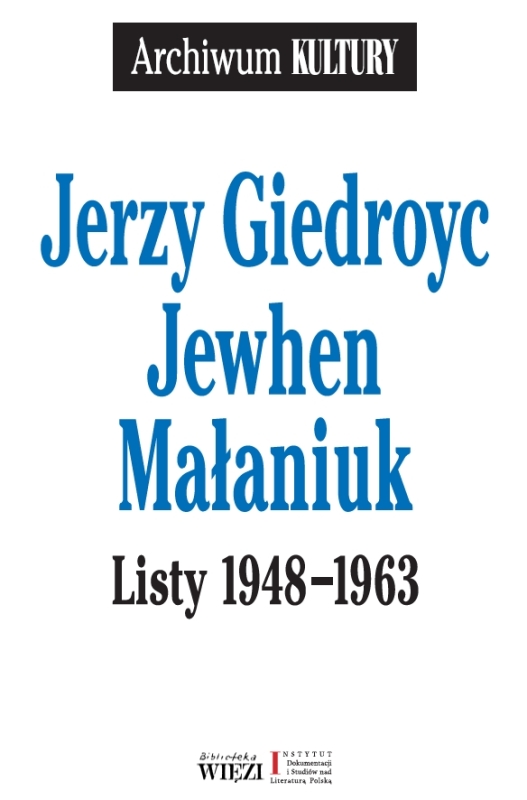 Jerzy Giedroyc, Jewhen Małaniuk „Listy 1948–1963” – okładka (źródło: materiały prasowe)