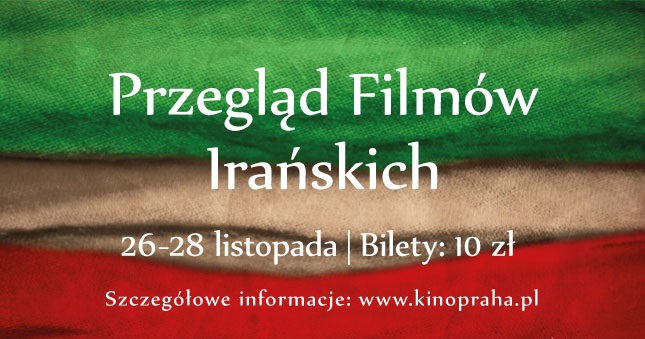 Przegląd Filmów Irańskich (źródło: materiały prasowe organizatora)