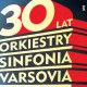 30 lat Orskiestry Synfonia Varsovia – koncert (źródło: materiały prasowe organizatora)