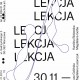 „Lekcja”, Miejsce Projektów Zachęty w Warszawie, plakat wystawy (źródło: materiały prasowe organizatora)