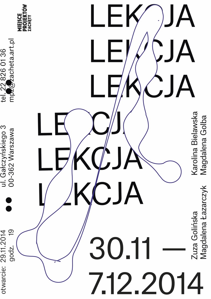 „Lekcja”, Miejsce Projektów Zachęty w Warszawie, plakat wystawy (źródło: materiały prasowe organizatora)
