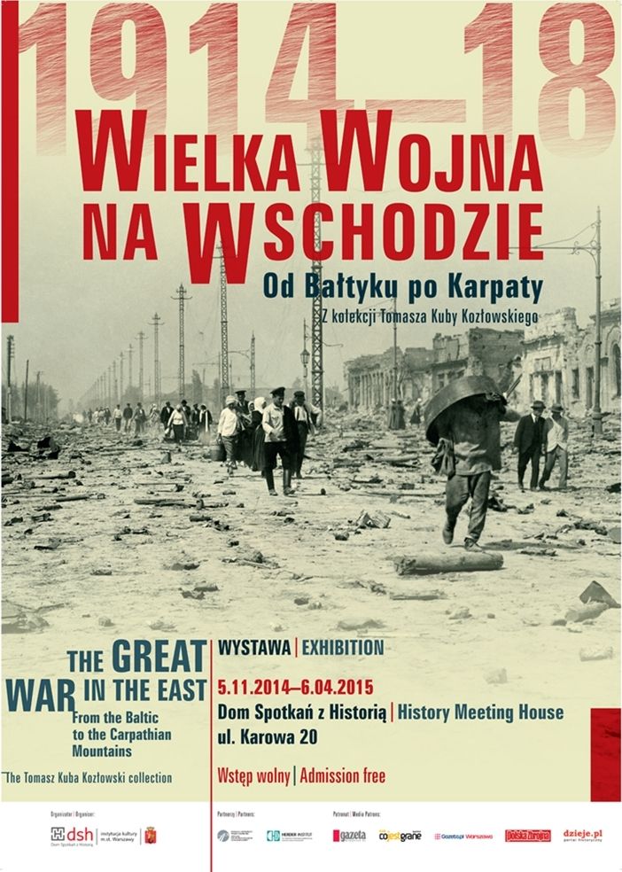 „Wielka Wojna na Wschodzie 1914–18. Od Bałtyku po Karpaty", plakat (źródło: materiały prasowe)