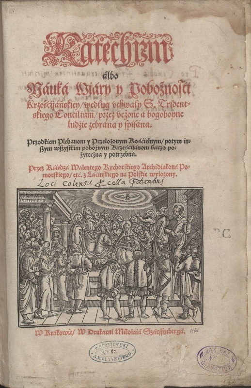Karta tytułowa „Katechizmu” wydanego w Krakowie w 1568 roku, tłumaczonego na język polski przez Walentego Kuczborskiego (źródło: materiały prasowe organizatora)