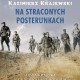 Kazimierz Krajewski, „Na straconych posterunkach" (źródło: materiały prasowe)