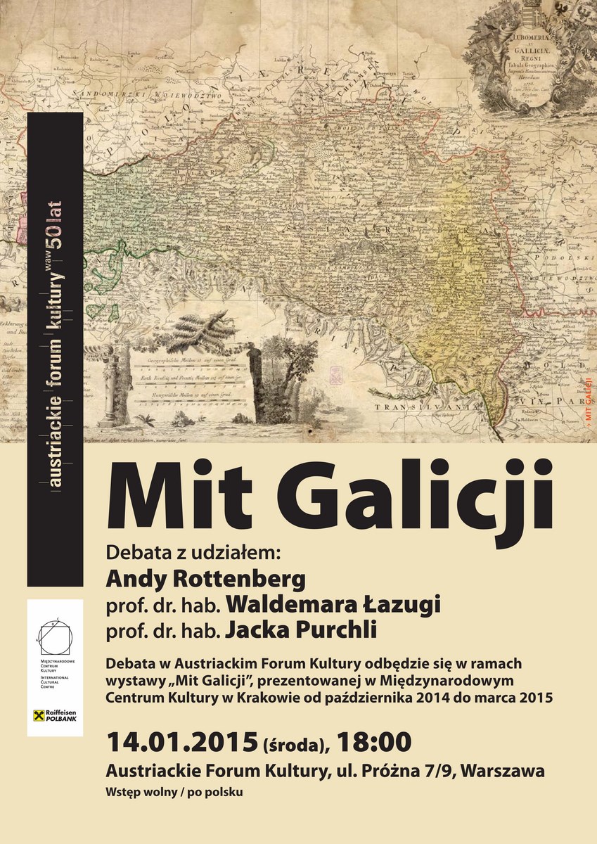 Debata „Mit Galicji”, Austriackie Forum Kultury w Warszawie, plakat (źródło: materiały prasowe organizatora)