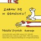 Natalia Uryniuk, Galeria Sztuki Warzywniak w Gdańsku, plakat wystawy (źródło: materiały prasowe organizatora)