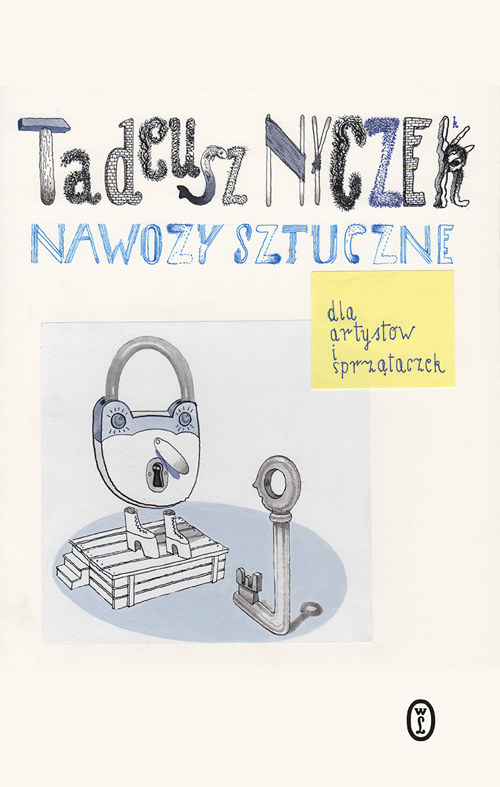 Tadeusz Nyczek, „Nawozy sztuczne dla artystów i sprzątaczek” – okładka (źródło: materiały prasowe)