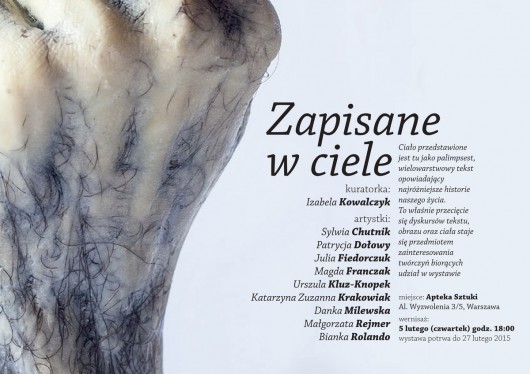 „Zapisane w ciele”, Galeria Apteka Sztuki w Warszawie, plakat wystawy (źródło: materiały prasowe organizatora)