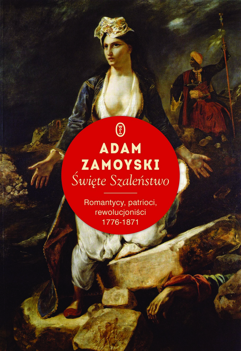 Adam Zamoyski, „Święte szaleństwo” – okładka (źródło: materiały prasowe)