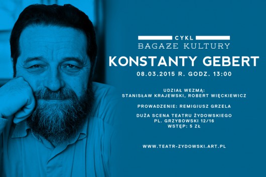 Konstanty Gebert, spotkanie z cyklu „Bagaże kultury”, plakat (źródło: materiały prasowe organizatora)
