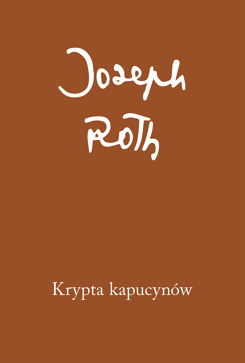 Jospeh Roth „Krypta kapucynów” – okładka (źródło: materiały prasowe)