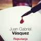 Juan Gabriel Vásquez, „Reputacje” – okładka (źródło: materiały prasowe)