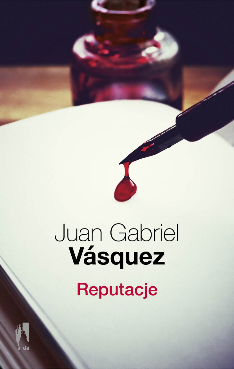 Juan Gabriel Vásquez, „Reputacje” – okładka (źródło: materiały prasowe)