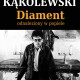 Krzysztof Kąkolewski „Diament odnaleziony w popiele” – okładka (źródło: materiały prasowe)