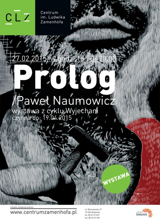 Paweł Naumowicz, „Prolog”, Centrum Ludwika Zamenhofa w Białymstoku (źródło: materialy prasowe organizatora)
