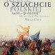 „Rzecz o szlachcie polskiej” – plakat (źródło: materiały prasowe)