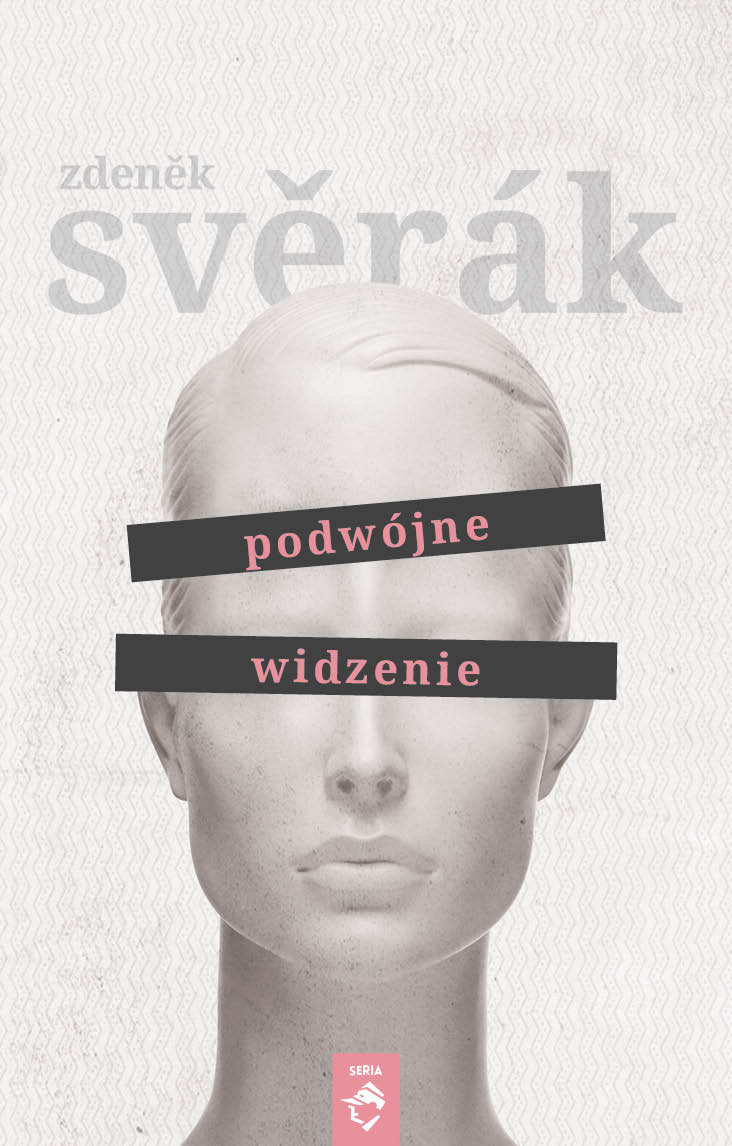 Zdeněk Svěrák, „Podwójne widzenie” – okładka (źródło: materiały prasowe)