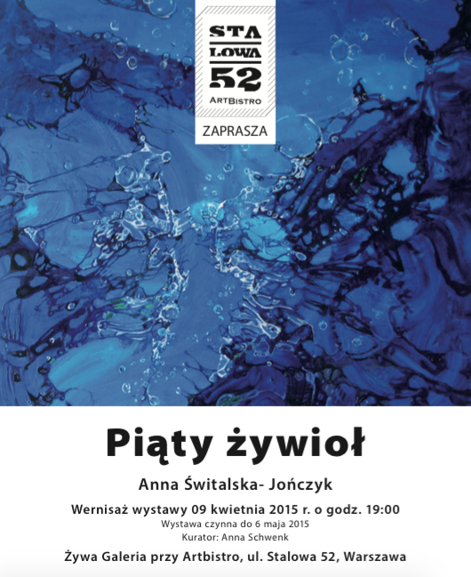 Anna Świtalska-Jończyk, wystawa „Piąty Żywioł”, plakat (źródło: materiały prasowe organizatora)