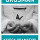 Dawid Grosman, „Księga gramatyki intymnej” – okładka (źródło: materiały prasowe)
