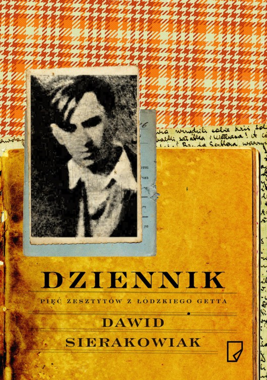 Dawid Sierakowiak, „Dziennik. Pięć zeszytów z łódzkiego getta” – okładka (źródło: materiały prasowe organizatora)