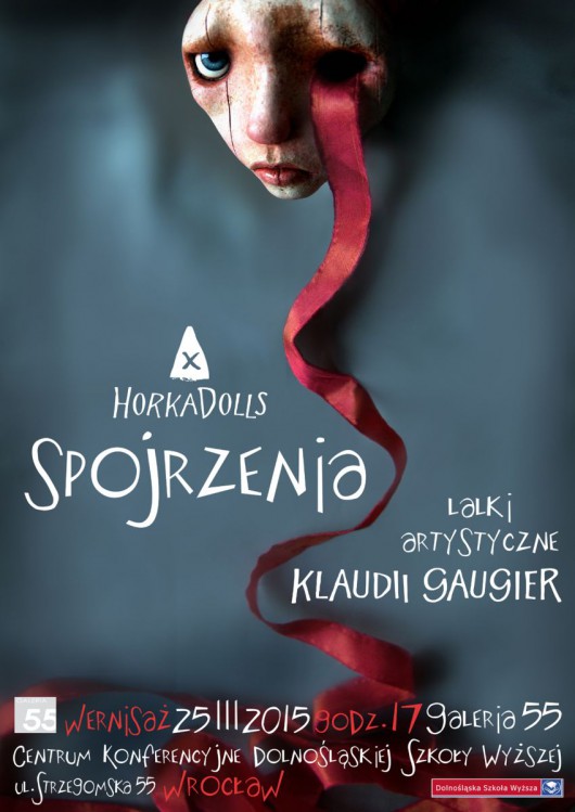 Wystawa „Horka dolls. Spojrzenia – lalki artystyczna Klaudii Gaugier”, plakat (źródło: materiały prasowe organizatora)