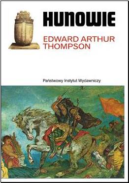 „Hunowie” autorstwa Edwarda Arthura Thompsona – okładka (źródło: materiał prasowy wydawcy)