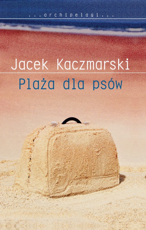 Jacek Kaczmarski, „Plaża dla psów” – okładka (źródło: materiały prasowe)