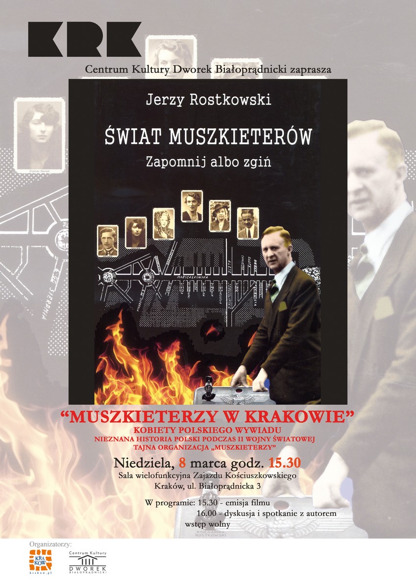 Jerzy Rostkowski, „Świat Muszkieterów. Zapomnij albo zgiń” – plakat spotkania (źródło: materiały prasowe)