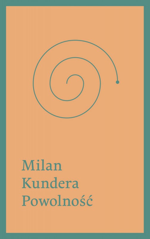 Milan Kundera, „Powolność” – okładka (źródło: materiały prasowe)