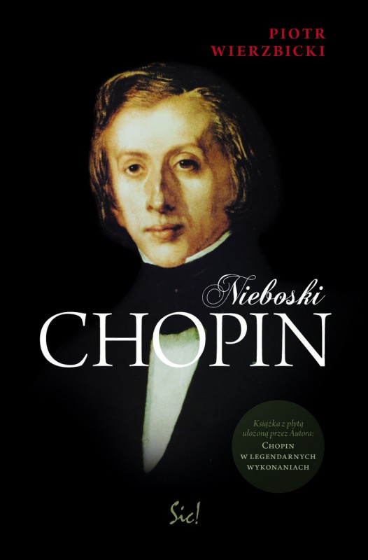 Piotr Wierzbicki, „Nieboski Chopin” – okładka (źródło: materiały prasowe)