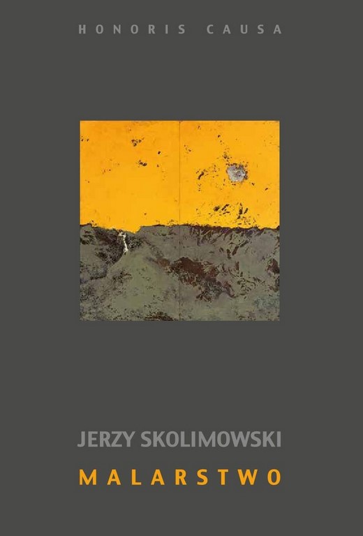 Plakat wystawy „Malarstwo – Jerzy Skolimowski” (źródło: materiały prasowe organizatora)