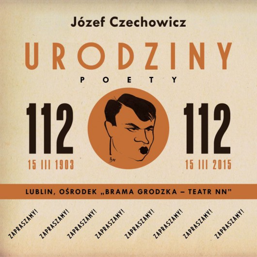 112. urodziny Józefa Czechowicza – plakat (źródło: materiał prasowy organizatora)