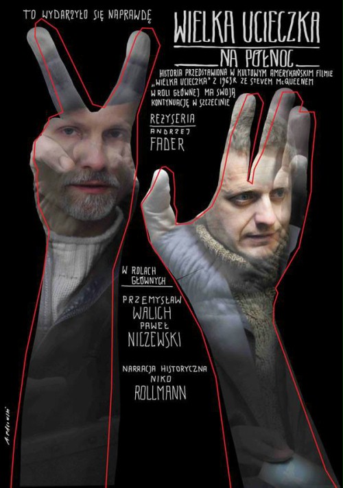 „Wielka ucieczka na północ”, reż. Andrzej Fader – plakat (źródło: materiał prasowy organizatora)