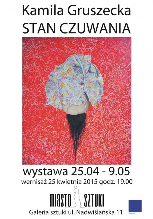 Kamila Gruszecka, wystawa „Stan czuwania”, plakat (źródło: materiały prasowe organizatora)