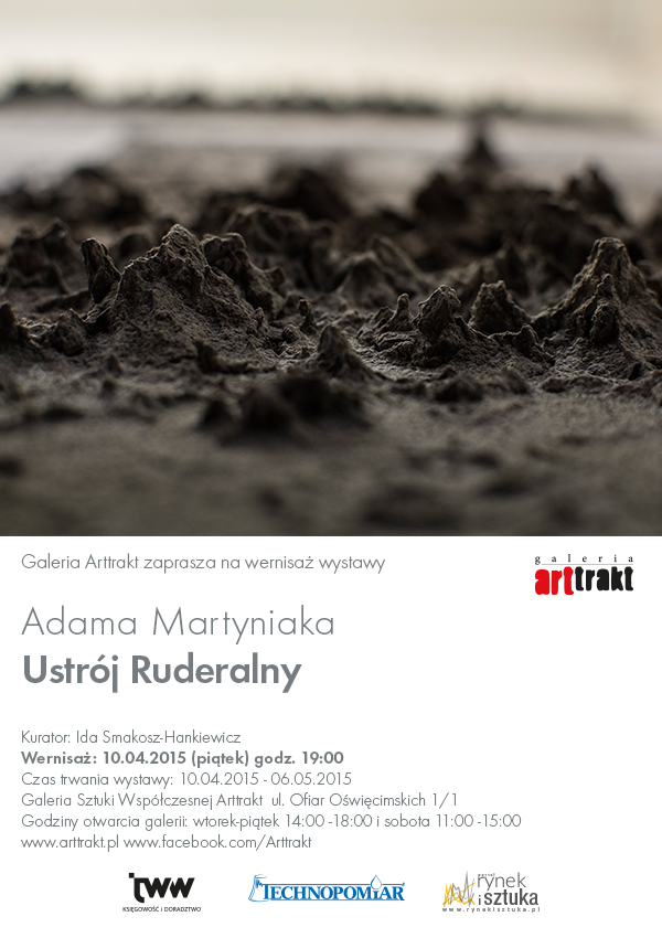 Plakat wystawy Adama Martyniaka „Ustrój ruderalny” (źródło: materiały prasowe organizatora)