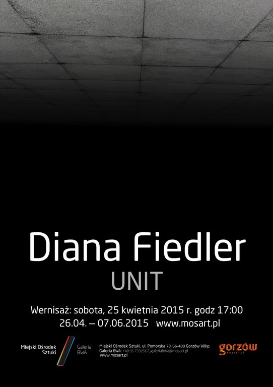 Plakat wystawy Diany Fiedler „Unit” (źródło: materiały prasowe organizatora)
