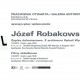 Plakat spotkań wokół twórczości Józefa Robakowskiego (źródło: materiały prasowe organizatora)